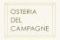 OSTERIA DEL CAMPAGNE （オステリア デル カンパーニュ）