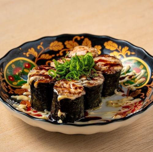 背徳のねぎとろ炙り巻き