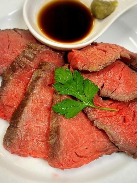 Homemade roast beef 800 yen (tax included)