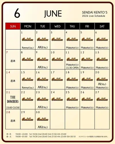 [Announcement of June 2026 Schedule]
-
🎙🎺
🎶Sendai Kentos June Live Schedule🎼
-
Monday, the 1st: Saxophone - "KENNY"
Tuesday, the 2nd: Vocalist "AKI"
Thursday, the 4th: Guitarist "MAKOTO"
Friday, the 5th: Guitarist "MAKOTO"
Saturday, the 6th: Guitarist "MAKOTO"
Tuesday, the 9th: Vocalist "AKI"
Thursday, the 11th: Guitarist "MAKOTO"
Friday, the 12th: Guitarist "MAKOTO"
Saturday the 13th, Guitarist: MAKOTO
Monday, the 15th: Saxophone "KENNY"
Tuesday, the 16th: Vocalist "AKI"
Thursday, the 18th: Guitarist "MAKOTO"
Friday, the 19th: Guitarist "MAKOTO"
20th (Sat) Vo. “AI” / Gt. “MAKOTO”
Sunday, the 21st: THE BOMBERS
Tuesday, the 23rd: Vocalist "AKI"
Thursday, the 25th: Guitarist "MAKOTO"
Friday, the 26th: Guitarist "MAKOTO"
Saturday, the 27th: Guitarist "MAKOTO"
Tuesday, the 30th: Vocalist "AKI"
-
*Open from 9:30 PM to 12:00 AM on Thursday, the 11th.
*Open from 7:00 PM to 11:00 PM on Sunday, the 21st.
-
June 21st (Sun) ≪THE BOMBERS≫
OPEN 19:00 CLOSE 23:00
STAGE ①19:30 ②20:40 ③21:50
Music charge: ¥3,000
-
*Schedules are subject to change.
-
■Business Hours
Monday to Thursday 19:00-24:00
Friday and Saturday 19:00~01:00
*The store is closed on Sundays.
-
■ Stage time
Monday-Thursday ①19:30 ②20:40 ③21:50 ④23:00
Friday/Saturday ①19:30 ②20:40 ③21:50 ④23:00 ⑤00:10
*The store is closed on Sundays.
-
▼Please note that business hours may change.
-
#Kentos
#Sendai Kentos
#kentos
#Cadillac
-
#Sendai Bar #Sendai Gourmet #Sendai Live #Kokubuncho Bar
-
#Live house #Oldies #American pop #Rock and roll
-
#live performance #live performance #1950s #1960s
#I want to connect with people who like dance #I want to connect with people who like live performances #I want to connect with people who like Sendai