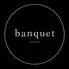 banquet (バンケット)