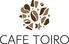 CAFE TOIRO