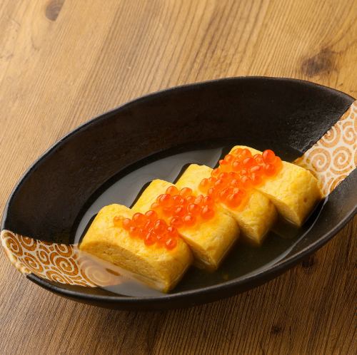 Dashimaki with salmon roe / Dashimaki with eel / Dashimaki with mentaiko
