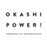 OKASHI POWER BY POUND HOUSE (オカシパワー バイ パウンドハウス)