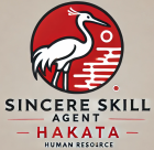 Sincere Skill Agent Hakata