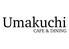 Umakuchi CAFE & DINING