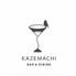 BAR&DINING　KAZEMACHI