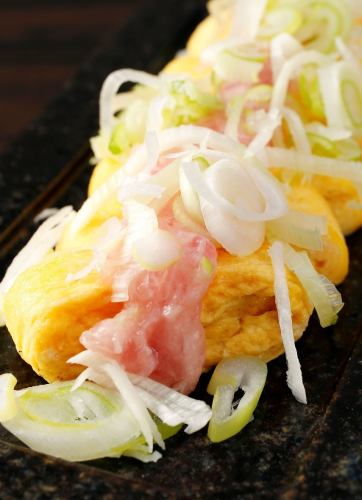 本鮪のネギトロだし巻き玉子