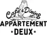 APPARTEMENT DEUX