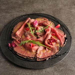 黒毛和牛のローストビーフ -薄切りカルパッチョ仕立て 山わさびソース-