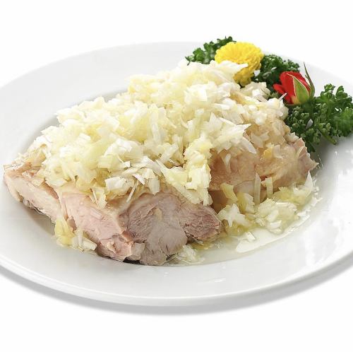 蒸し鶏特製ソース掛け（葱、生姜）/蒸し鶏の醤油掛け/蒸し鶏の辛しゴマソースかけ